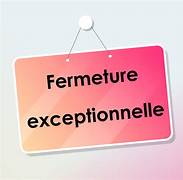 Fermeture Samedi 11 Avril MEHUN